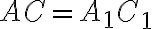AC=A_1C_1