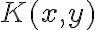 K(x,y)