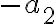 -a_2