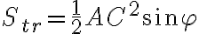 S_{tr} = \frac{1}{2}{AC}^2\sin\varphi