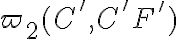 \varpi_2 (C',C'F')