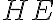 HE