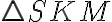 \triangle SKM