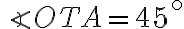\angle OTA=45^\circ