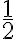 \frac{1}{2} \frac{1}{2}