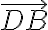 \vec{D B}
