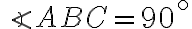 \angle ABC=90^\circ