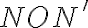 NON'