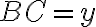 BC=y