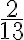 \dfrac{2}{13}