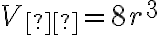 V_{к}=8r^{3}