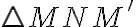 {\triangle}MNM'