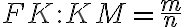 FK:KM=\frac{m}{n}
