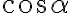 \cos{\alpha}