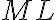 ML
