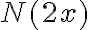 N(2x)