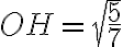 OH=\sqrt{\frac{5}{7}}