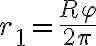 r_1=\frac{R \varphi}{2\pi}