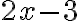2x - 3