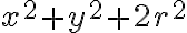 x^2+y^2+2r^2
