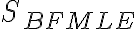 S_{BFMLE}