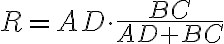 R=AD\cdot\frac{BC}{AD+BC}