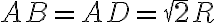 AB = AD = \sqrt 2 R