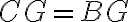 CG = BG