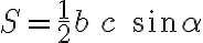 S= \frac{1}{2}b\,c\,\ sin\alpha