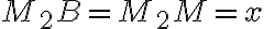 M_2B=M_2M=x