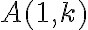 A(1,k)