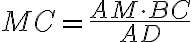 MC=\frac{AM\cdot BC}{AD}