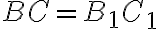 BC=B_1C_1