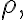 {\rho},