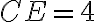 CE=4