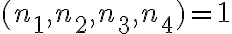 (n_1, n_2, n_3, n_4)=1