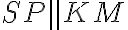 SP \parallel KM