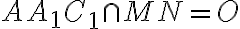 AA_1C_1\cap MN=O