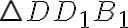 \triangle DD_1B_1