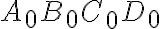 A_0B_0C_0D_0
