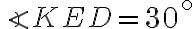 \angle KED =30^{\circ}