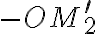 -OM_2^\prime