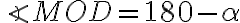 \angle{MOD}=180-\alpha