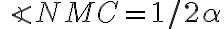 \angle{NMC} = 1/2 \alpha