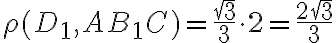 \rho(D_1,AB_1C)= \frac{\sqrt{3}}{3} \cdot 2 = \frac{2\sqrt{3}}{3}