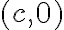 (c,0)