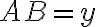 AB = y