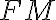 FM