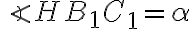 \angle{HB_1C_1}=\alpha